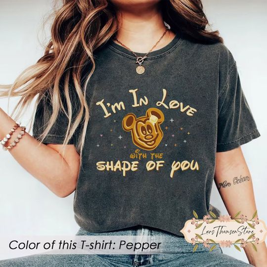 I'm In Love With The Shape Of You Shirt, Mickey Waffle Shirt, Disney Snacks Shirt