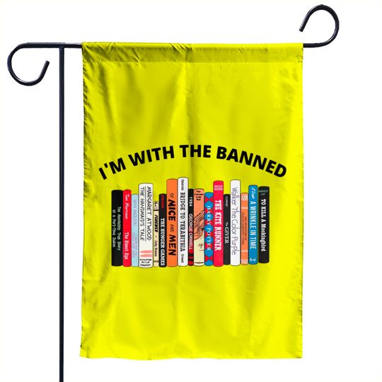 I'm With The Banned, Banned Books Garden Flags, Banned Books Garden Flags