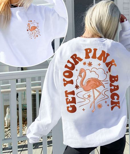 Mother's Day Shirt, Get Your Pink Back T-Shirt, Pink Flamingo Shirt