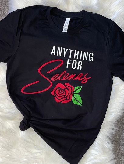 Anything for Selena t-shirt, Selena T-Shirt