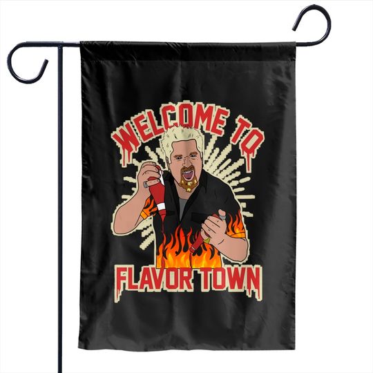 Guy Fieri Welcome to Flavortown Garden Flags