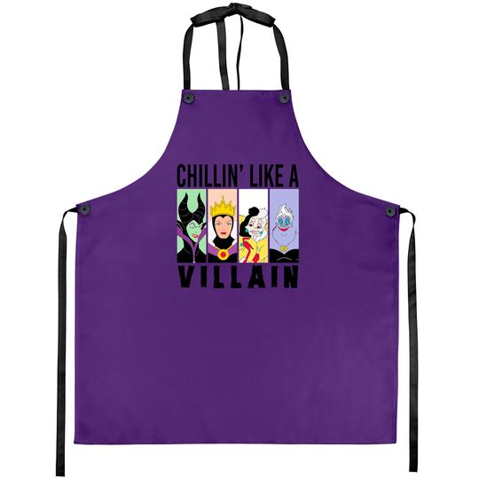 Disney Villain Aprons, Chillin' Like A Villain Aprons, Maleficent Aprons