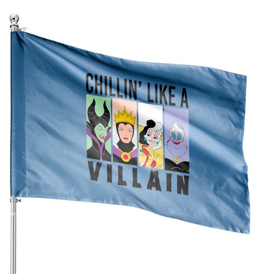 Disney Villain House Flags, Chillin' Like A Villain House Flags, Maleficent House Flags