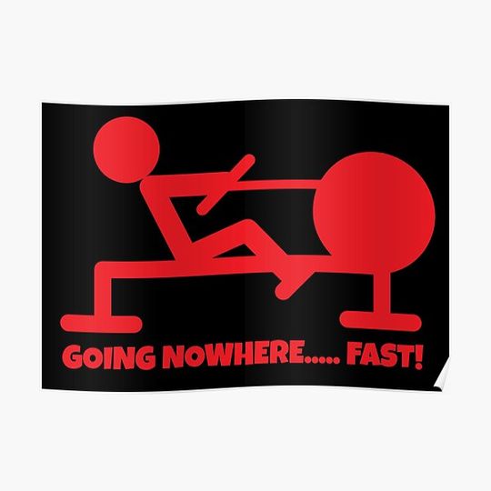 Discover Going Nowhere... Fast! Premium Matte Vertical Poster