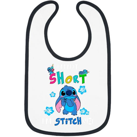 Disney stitch Bibs I'm Not Short I'm Stitch Size Bibs Disney Vacation Bibs Stitch Unisex Bibs