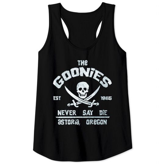 The Goonies Never Say Die Clic Tank Tops