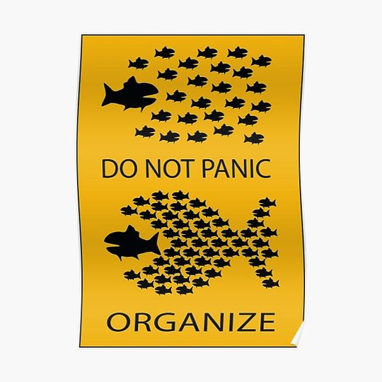 Discover Do Not Panic Organize - resistance Poster/Sticker/T-Shirt etc Premium Matte Vertical Poster