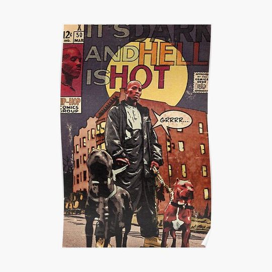 DMX - It’s Dark And Hell Is Hot - Hip Hop Comics Premium Matte Vertical Poster