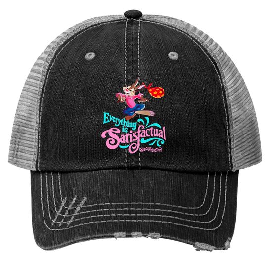 Splash Mountain Trucker Hats, Splash Mountain Gift, Everything Is Satisfactual Trucker Hats