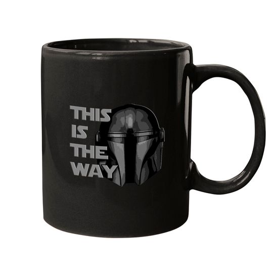 Mandalorian Mugs, This is the Way Mugs, Mandalorian Mugs