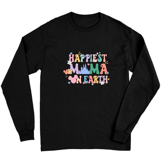 Happiest Mama on Earth Disneyland Long Sleeves, Mickey Mouse Long Sleeves, Disney Long Sleeves, Disneyland Long Sleeves