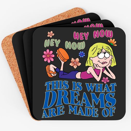 Disney Lizzie Mcguire Coasters,This Is What Dreams Are Made Of Coasters