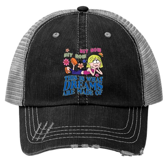 Disney Lizzie Mcguire Trucker Hats,This Is What Dreams Are Made Of Trucker Hats