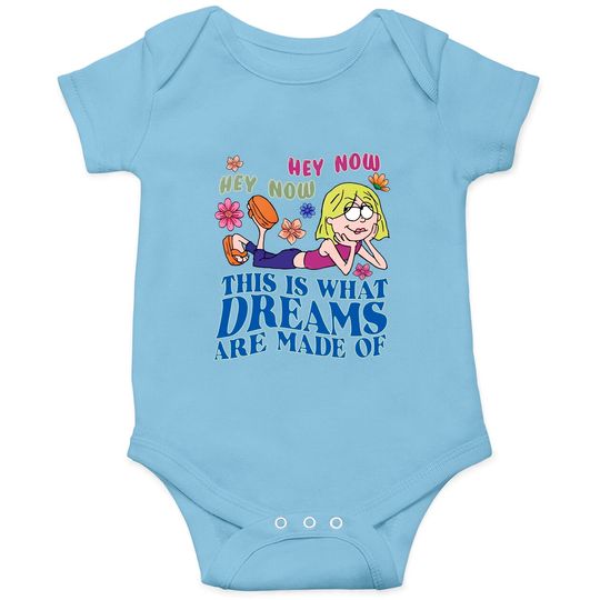 Disney Lizzie Mcguire Onesies,This Is What Dreams Are Made Of Onesies