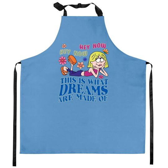 Disney Lizzie Mcguire Kitchen Aprons,This Is What Dreams Are Made Of Kitchen Aprons