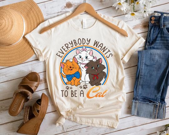 Everybody Wants To Be A Cat Shirt The Aristocats Disney Great