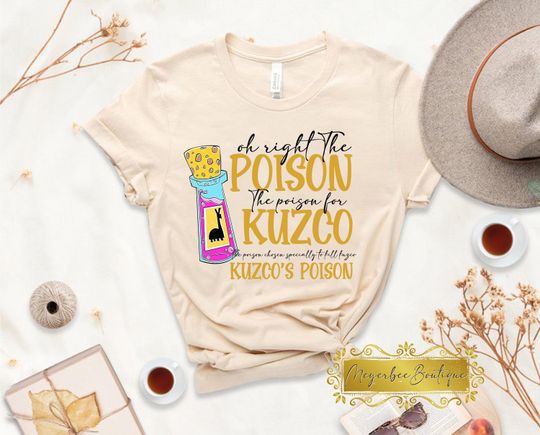 Oh Right The Poison Shirt, Kuzco Shirt, No Touchy Kuzco Shirt, Emperors New Groove, Disney Shirt, Disneyland Shirt