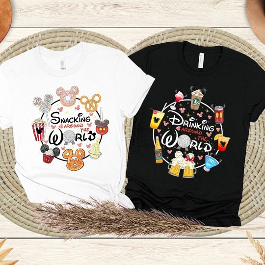 Disney Drinking And Snacking Around The World Shirt, Disney Epcot Around The Word Shirt, Disney World Traveler shirt