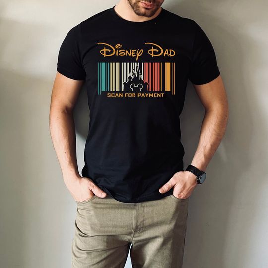 Disney Dad Scan For Payment, Funny Disney Dad Shirt, Mickey Disney Shirt