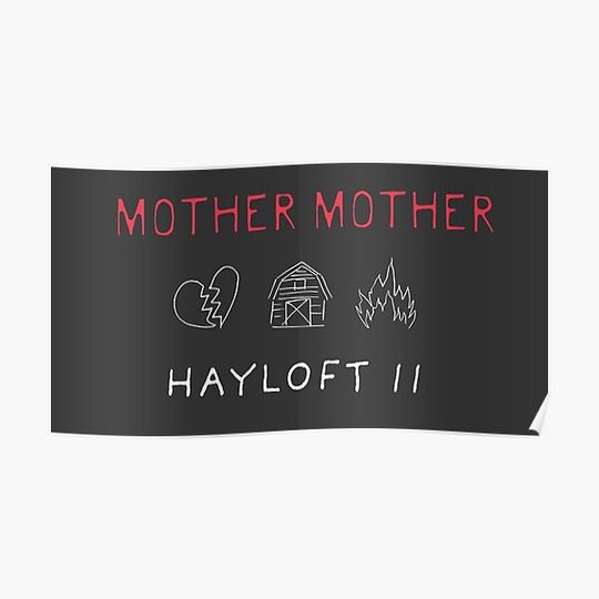 Discover Mother Mother Black Hayloft II Premium Matte Vertical Poster