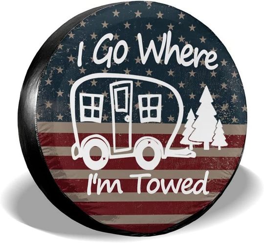 Discover I Go Where I'm Towed American Flag Spare Tire Cover