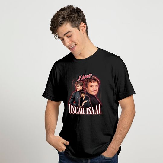 I Love Oscar Isaac Pedro Pascal Cursed Fan T-Shirt
