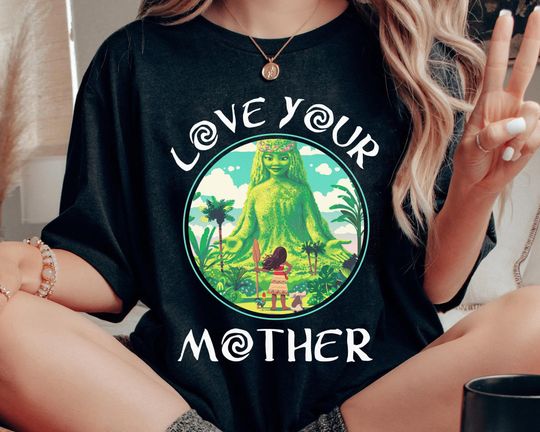 Love Your Mother Moana Te Fiti Fairy Garden Shirt