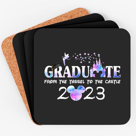 From the tassel to the castle 2023 Coasters, Disney Graduate Coasters, Gift for Grad, Graduation Coasters