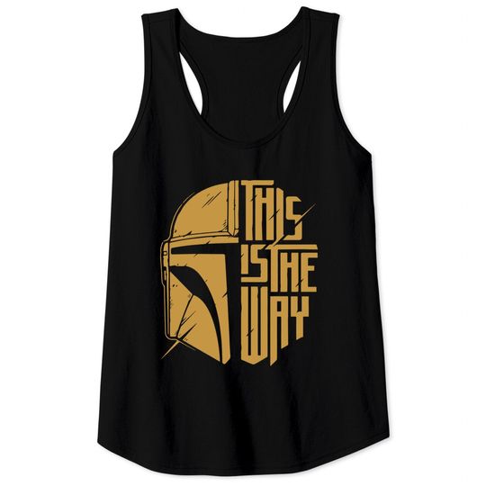 This Is The Way Tank Tops, Galaxy edge Tank Tops, Mandalorian Tank Tops, Disneyland Tank Tops