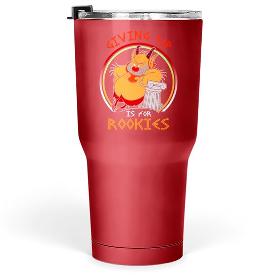 Retro Hercules Phil Giving Up Is For Rookies Tumblers 30 oz / Funny Disney Tumblers 30 oz