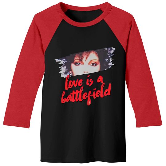 LOVE IS a Battlefield, Pat Benatar, 80's rock Baseball Tees