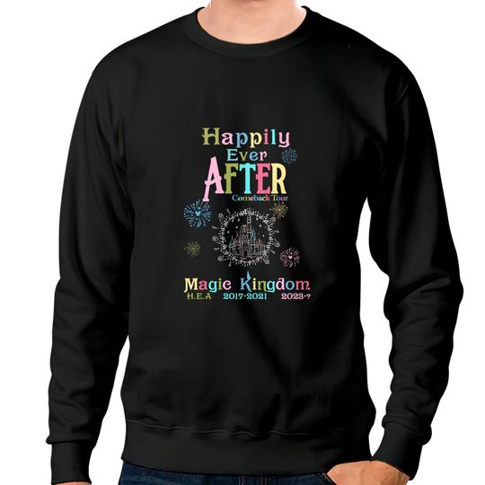 Retro Happily Ever After Come Back Tour Sweatshirts, Disneyworld Sweatshirts, Magic Kingdom, Disney Castle