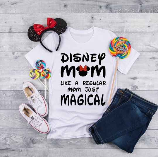 Disney Shirt, Disney Mom Shirt, Disney Tee, Funny Disney Tee, Disney Mothers Day shirt