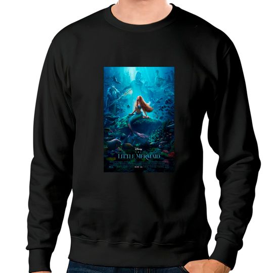 The Little Mermaid 2023 Poster Sweatshirts