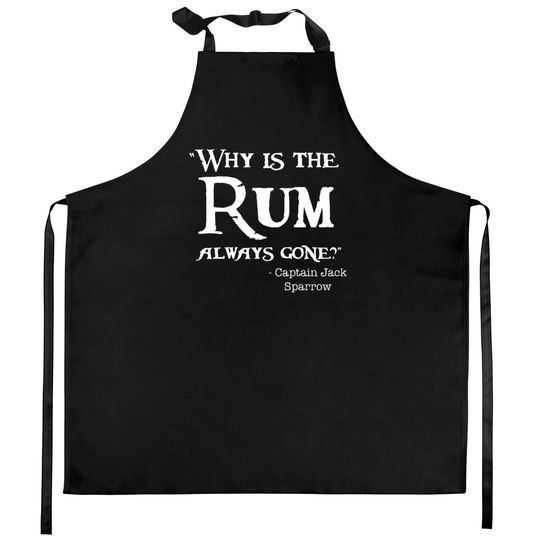 Disney Captain Jack Sparrow Why is the Rum Always Kitchen Aprons