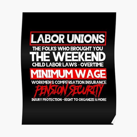Discover Cool Labor Unions Weekend Minimum Wage Pro Union T-Shirt Premium Matte Vertical Poster