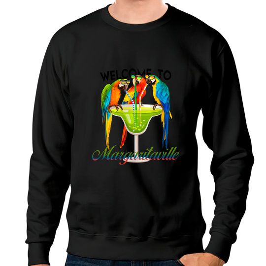 Margaritaville Concert Sweatshirts - Retro Parrothead Sweatshirts - Jimmy Buffett Music Sweatshirts