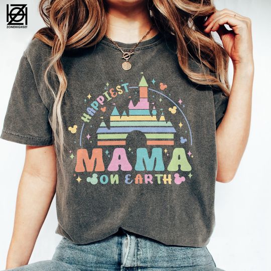 Happiest Mama On Earth Shirt, Disney Mama Shirt, Disney Mom Shirt