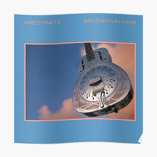Discover Dire Straits - Brothers In Arms 1985 Premium Matte Vertical Poster