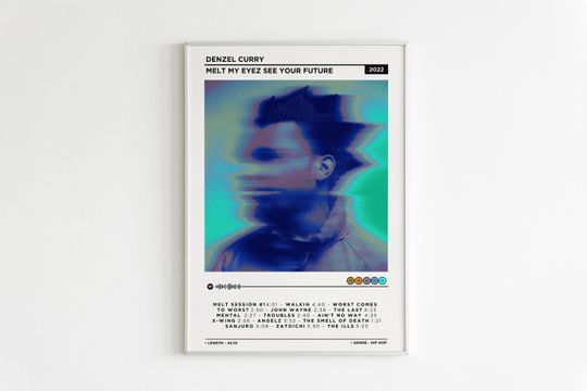 Discover Denzel Curry - Melt My Eyez See Your Future Album Poster / Denzel Curry Poster