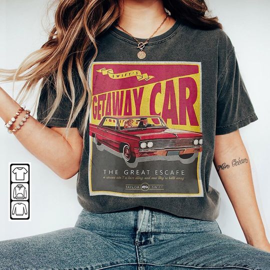 Discover Taylor Music Shirt, Taylor Eras Tour 2023 Getaway Car Retro