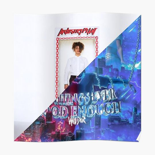 Discover Iann Dior ~ Nothings Ever Good Enough/Industry Plant Premium Matte Vertical Poster