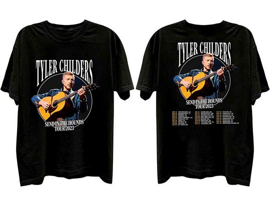 Tyler Childers Shirt Send In The Hounds Tour 2023 Shirts