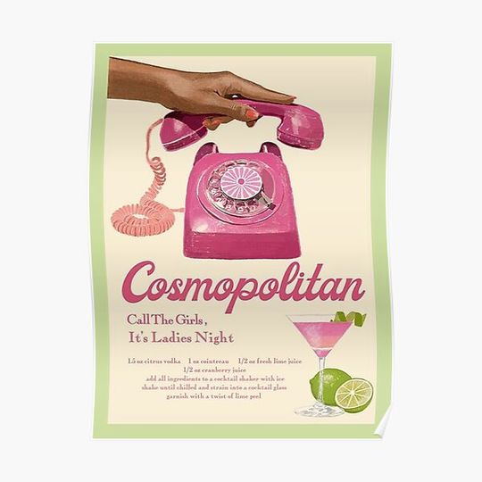 Discover cosmo girls night Premium Matte Vertical Poster