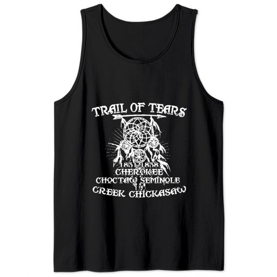 TRAIL OF TEARS Tank Tops