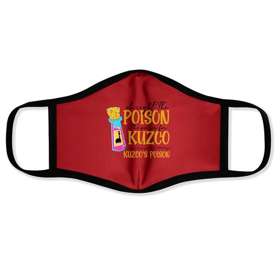 Oh Right The Poison Face Masks, Kuzco Face Masks, No Touchy Kuzco Face Masks, Emperors New Groove, Disney Face Masks, Disneyland Face Masks