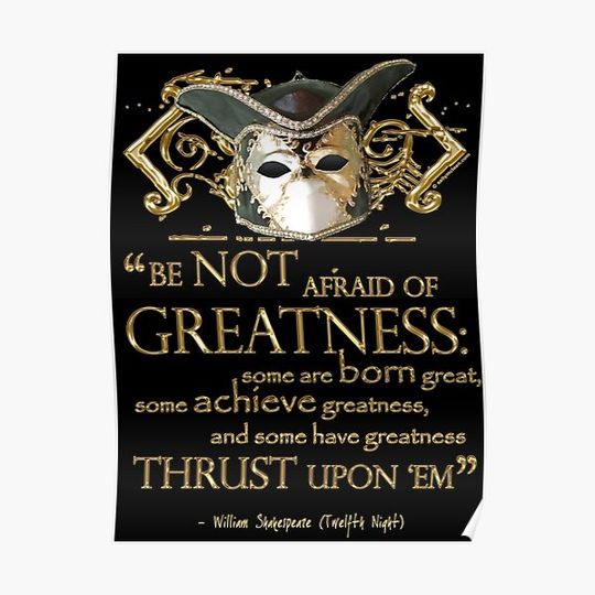 Shakespeare Twelfth Night Greatness Quote Premium Matte Vertical Poster