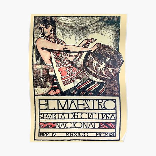 Vintage El Maestro Poster Mexican Cultural. El Maestro Revista De Cultura Nacional MCMXXII, 1922 Poster Premium Matte Vertical Poster