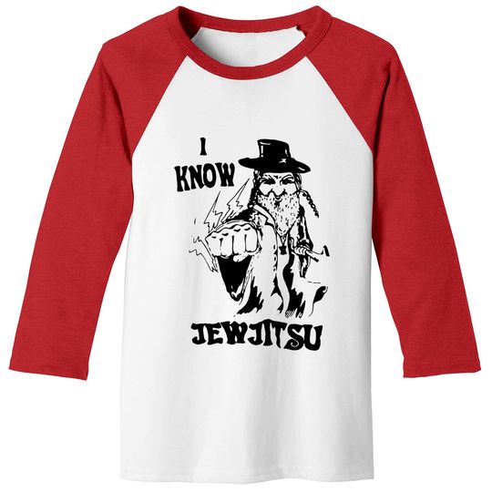 I Know Jew Jitsu Baseball Tees, I Know JewJitsu Baseball Tees