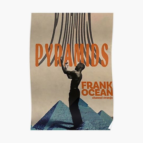 Frank Ocean Pyramids Premium Matte Vertical Poster